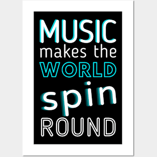 DJ - Music Makes The World Spin Round Posters and Art